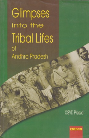 glimpses-into-the-tribal-life-of-andhra-pradesh-english-book-by-o-s-v-d-prasad