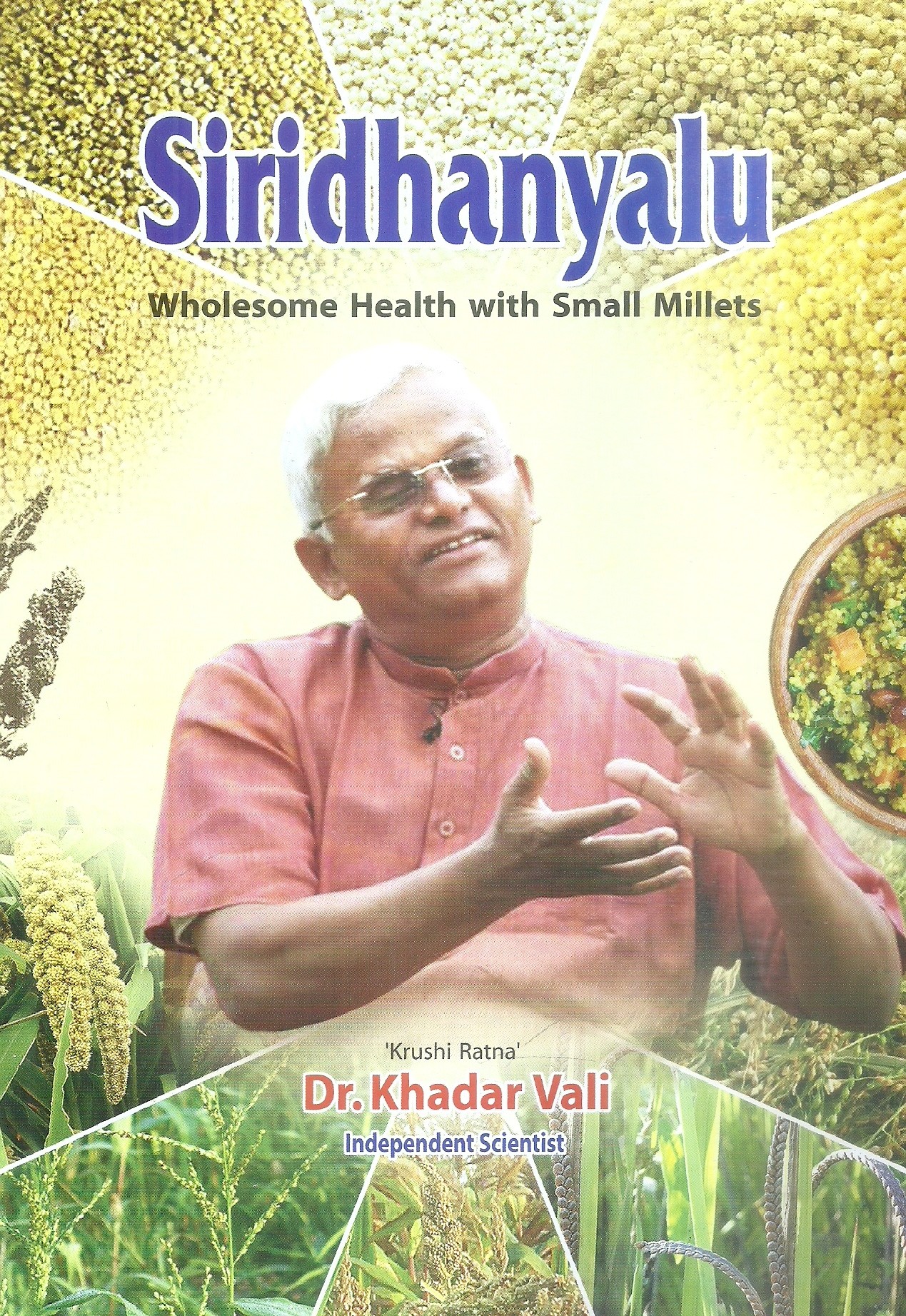 siridhanyalu-wholesome-health-with-small-millets-dr-khadar-vali