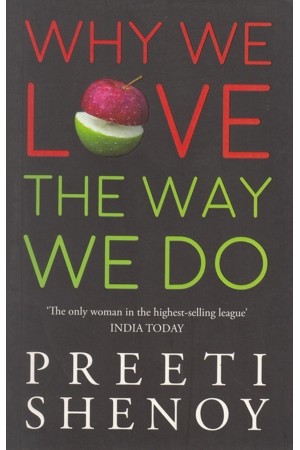 why-we-love-the-way-we-do-english-book-by-preeti-shenoy